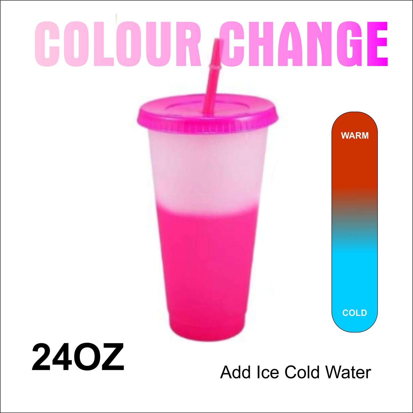 24oz Colour Change Pink Cold Cup image 0